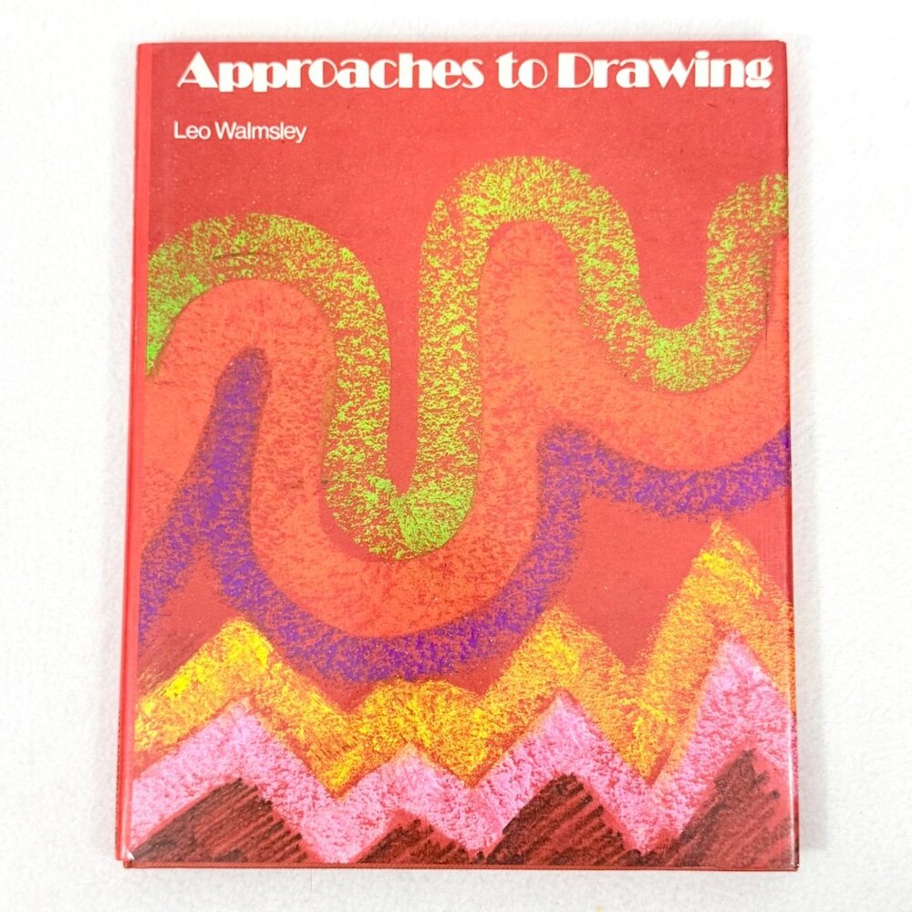 Vintage Approaches To Drawing Leo Walmsley Hardcover First Edition (1972)